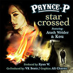 Star Crossed - Prynce P